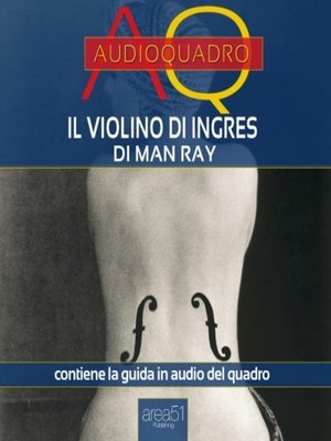 cover image of Il Violino di Ingres di Man Ray. Audioquadro